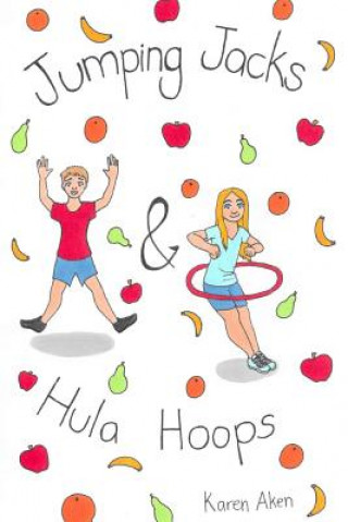 Carte Jumping Jacks & Hula Hoops Karen Aken