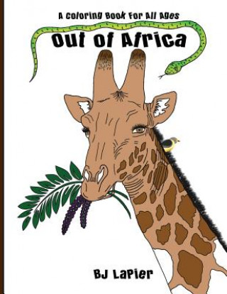 Kniha Out of Africa: An Educational Coloring Book for All Ages Bj Lapier