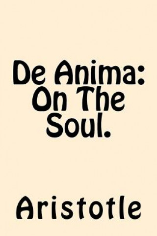 Kniha De Anima (On The Soul) Aristotle