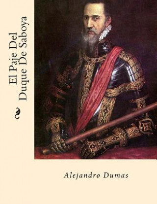 Książka El Paje Del Duque De Saboya (Spanish Edition) Alejandro Dumas