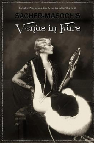Kniha Venus in Furs [illustrated] Leopold Von Sacher-Masoch