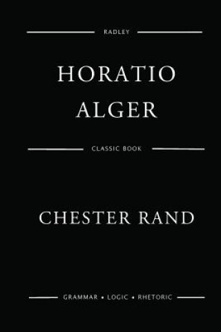 Libro Chester Rand MR Horatio Alger