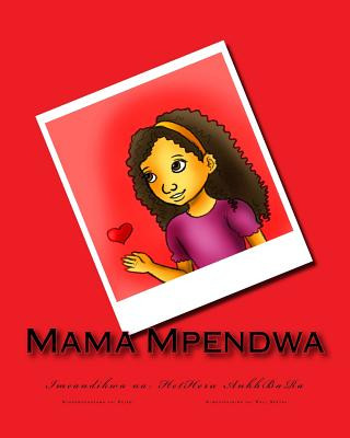 Könyv Mama Mpendwa Hetheru Ankhbara