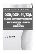 Carte OCA/OCP-Pl/Sql: Oracle Certification Exam for PL/SQL (1Z0-147) - Solved Questions and Answers with Explanation Niraj Gupta