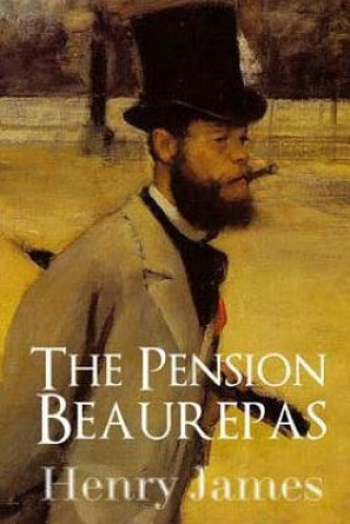 Книга The Pension Beaurepas Henry James