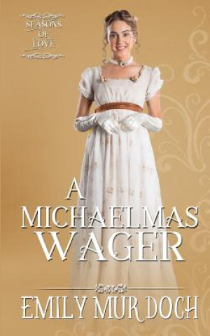 Knjiga Michaelmas Wager Emily Murdoch