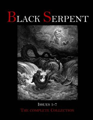 Kniha Black Serpent Magazine - Issues 1-7 Ordo Flammeus Serpens Publications