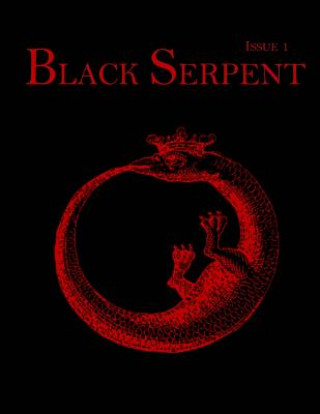 Книга Black Serpent Magazine - Issue 1 Ordo Flammeus Serpens Publications