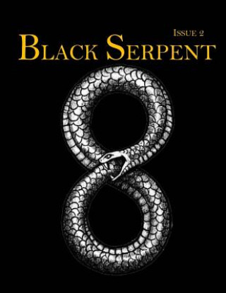 Книга Black Serpent Magazine - Issue 2 Ordo Flammeus Serpens Publications