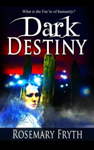 Knjiga Dark Destiny Rosemary Fryth