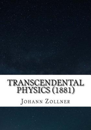 Carte Transcendental Physics (1881) Johann Zollner