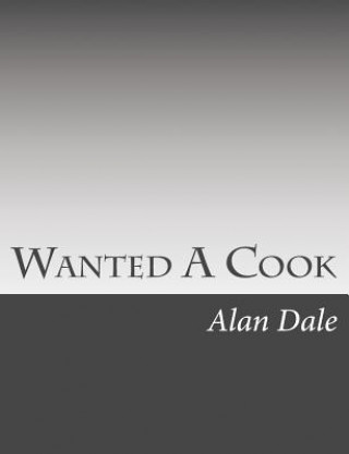 Book Wanted A Cook Alan Dale