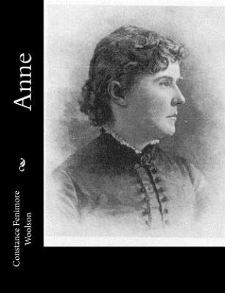 Knjiga Anne Constance Fenimore Woolson