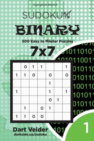 Book Sudoku Binary - 200 Easy to Master Puzzles 7x7 (Volume 1) Dart Veider