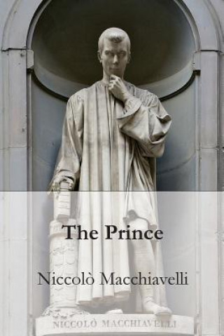 Kniha The Prince Niccolo Macchiavelli