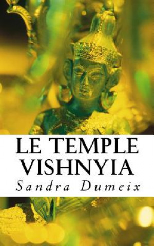 Kniha Le Temple Vishnyia Miss Sandra Dumeix