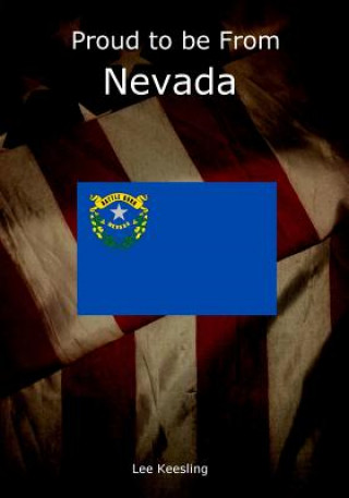 Knjiga Proud to be From Nevada Lee Keesling