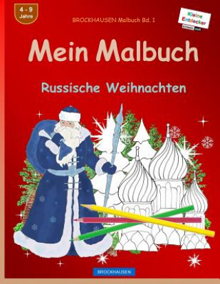 Kniha BROCKHAUSEN Malbuch Bd. 1 - Mein Malbuch: Russische Weihnachten Dortje Golldack