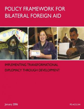 Knjiga Policy Framework for Bilateral Foreign Aid U S Agency for International Developmen