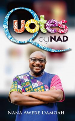 Knjiga Quotes by NAD Nana Awere Damoah