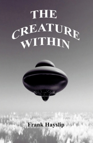 Knjiga The creature within Frank Hayslip