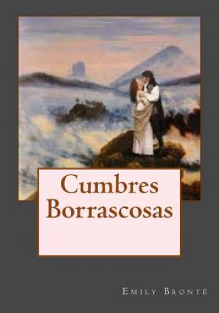 Kniha Cumbres Borrascosas Emily Bronte