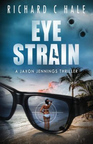 Boek Eye Strain Richard C Hale
