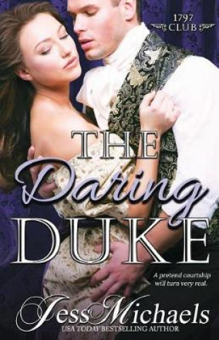 Kniha The Daring Duke Jess Michaels