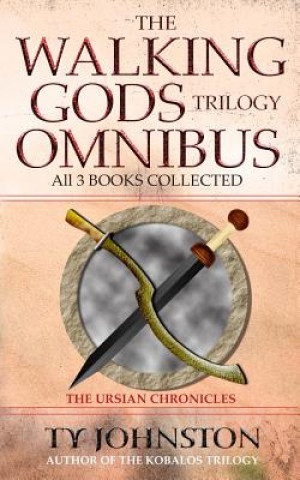 Boek Walking Gods Trilogy Omnibus Ty Johnston