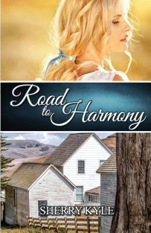 Kniha Road to Harmony Sherry Kyle