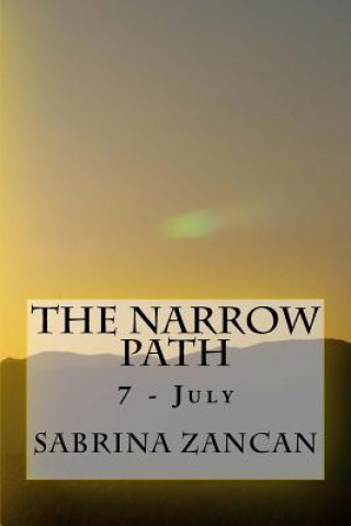 Könyv The Narrow Path: 7 - July Sabrina Zancan