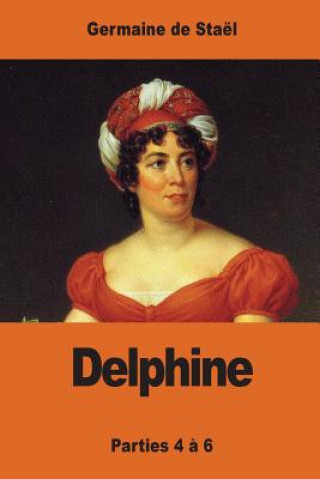 Book Delphine: Parties 4 ? 6 Germaine De Stael