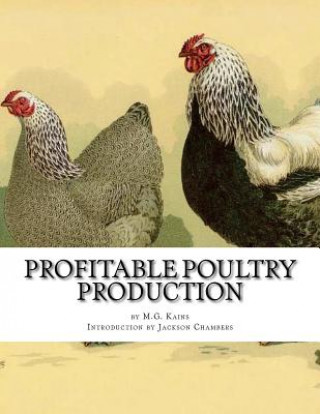 Knjiga Profitable Poultry Production M G Kains