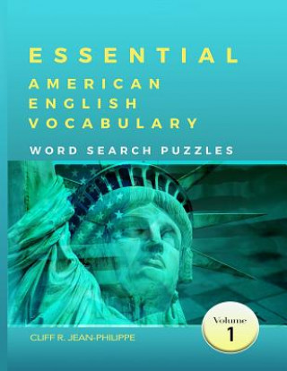 Knjiga Essential American English Vocabulary Word Search Puzzles Cliff R Jean-Philippe