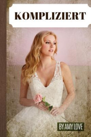Book Kompliziert Amy Love