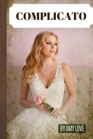 Libro Complicato Amy Love