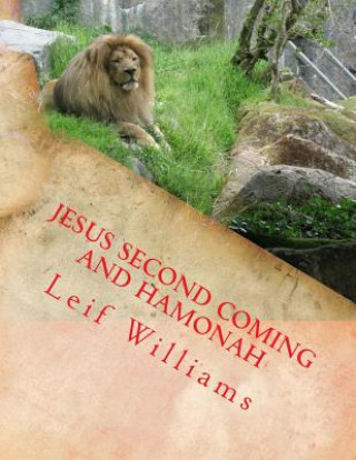 Kniha Jesus Second Coming and Hamonah Leif Williams