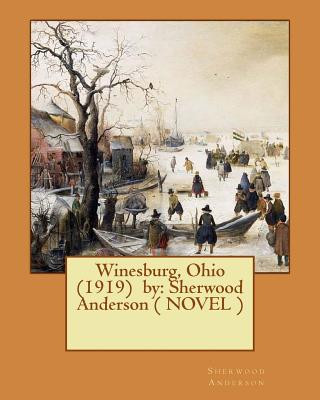 Könyv Winesburg, Ohio (1919) by: Sherwood Anderson ( NOVEL ) Sherwood Anderson