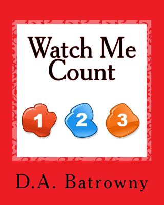 Knjiga Watch Me Count D a Batrowny