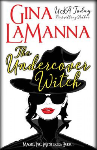 Kniha The Undercover Witch Gina Lamanna