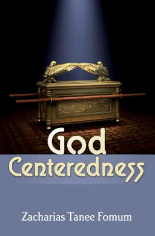 Knjiga God Centeredness Zacharias Tanee Fomum