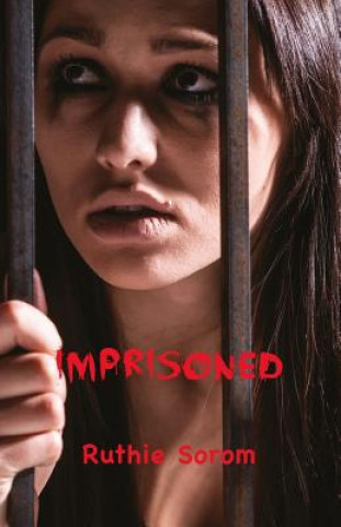 Knjiga Imprisoned Ruthie Sorom