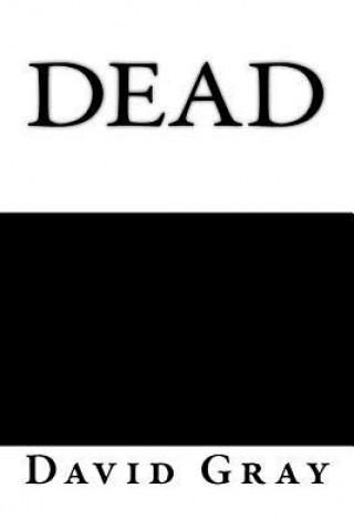 Knjiga Dead David Gray