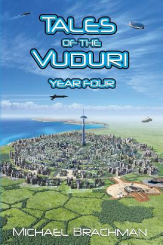 Carte Tales of the Vuduri: Year Four Michael Brachman