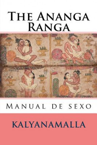 Книга The Ananga Ranga: Manual de sexo Kalyanamalla