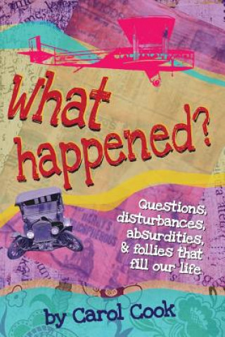 Book What Happened? Carol Cook