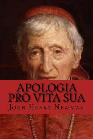 Kniha Apologia pro vita sua (English Edition) John Henry Newman