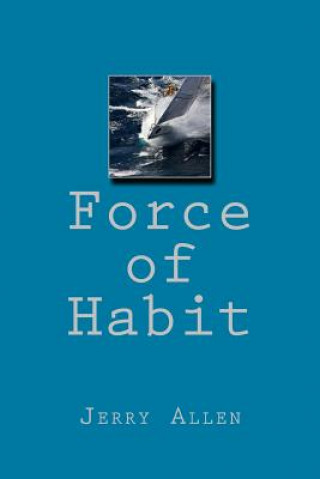 Kniha Force of Habit Jerry Allen