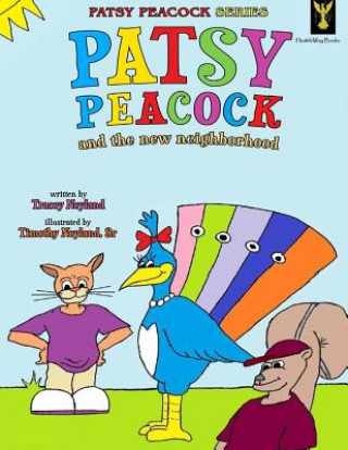 Knjiga Patsy Peacock Mrs Tracey D Neyland