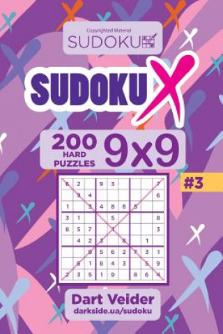 Könyv Sudoku X - 200 Hard Puzzles 9x9 (Volume 3) Dart Veider